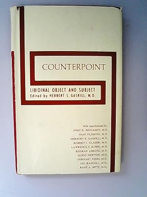 Imagen del vendedor de Counterpoint. Libidinal Obejct and Subject. A Tribute to Rene Spitz on his 75th Birthday. a la venta por Antiquariat Bookfarm