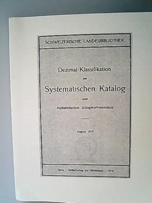 Seller image for Dezimal-Klassifikation zum Systematischen katalog nebst Alphabetischem Schlagwortverzeichnis. August 1919. for sale by Antiquariat Bookfarm