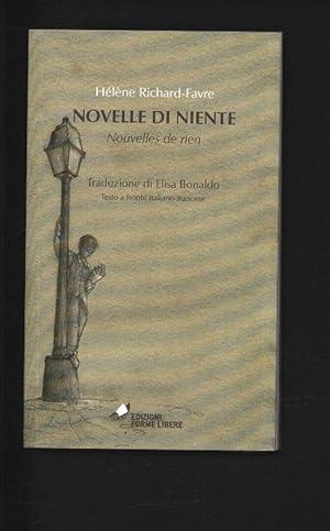 Seller image for Novelle di niente. Nouvelles de rien. for sale by Antiquariat Bookfarm