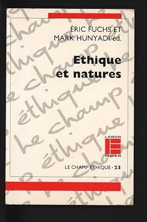 Bild des Verkufers fr Ethique et Natures. zum Verkauf von Antiquariat Bookfarm