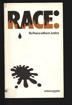 Bild des Verkufers fr Race. No Peace without Justice. Churches Confront the Mounting Racism of the 1980's. zum Verkauf von Antiquariat Bookfarm