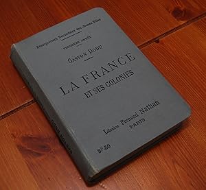 Image du vendeur pour La France et ses colonies - Troisime anne - Enseignement secondaire des jeunes filles (programme de juin 1908) mis en vente par Pare Yannick