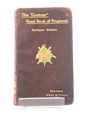 Seller image for The "Contour" Road Book of England: Northern Division for sale by PsychoBabel & Skoob Books