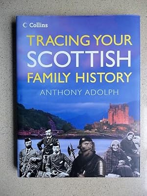 Tracing Your Scottish Family History