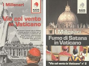 Via col Vento in Vaticano - Fumo di Satana in Vaticano - 2 volumi