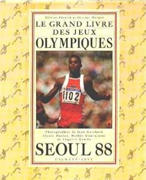 Le grand livre des jeux olympiques - Séoul 88 -