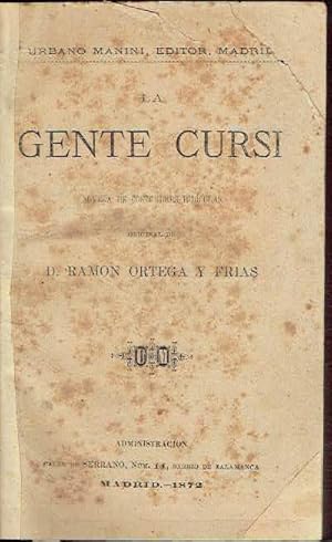 La gente cursi. Novela de costumbres ridículas.