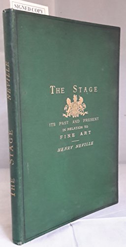 Imagen del vendedor de The stage: Its past and present in relation to fine art a la venta por WeBuyBooks