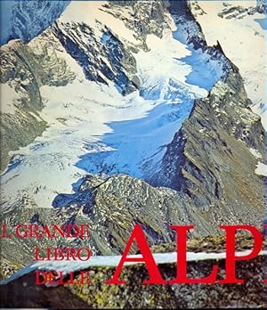 Il grande libro delle Alpi