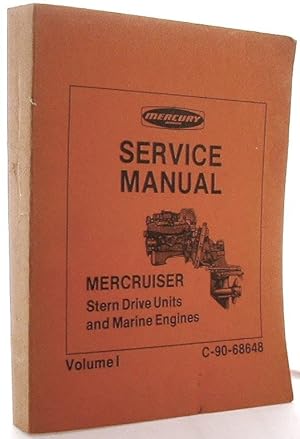 Mercruiser Stern Drive Units and Marine Engines: Service Manual, Vol. 1- C-90-68648