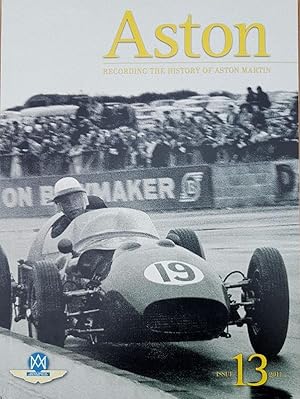 Aston. Recording the History of the Aston Martin. Issue 13