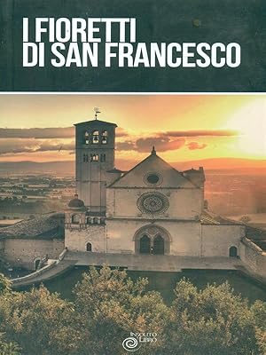 Seller image for I fioretti di San Francesco for sale by Librodifaccia