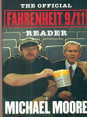 Immagine del venditore per The Official Fahrenheit 9/11 Reader venduto da Librodifaccia