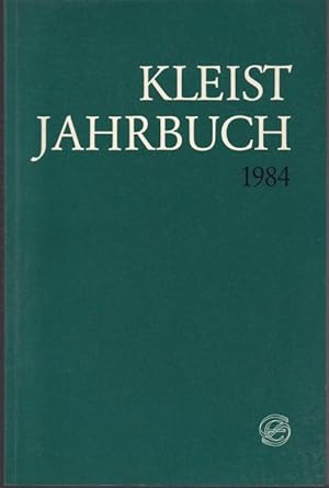 Seller image for Kleist-Jahrbuch 1984. Im Auftrage des Vorstandes der Heinrich-von-Kleist-Gesellschaft herausgegeben for sale by Graphem. Kunst- und Buchantiquariat