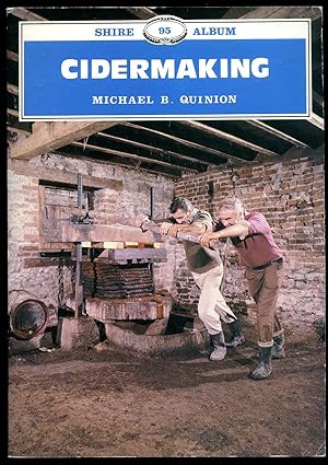 Bild des Verkufers fr Cidermaking: Shire Album No. 95 zum Verkauf von Little Stour Books PBFA Member