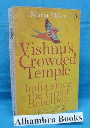 Imagen del vendedor de Vishnu's Crowded Temple : India Since the Great Rebellion a la venta por Alhambra Books