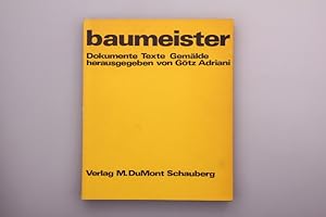 Bild des Verkufers fr BAUMEISTER. Dokumente, Texte, Gemlde zum Verkauf von INFINIBU KG