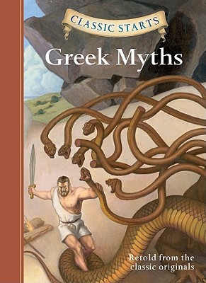 Image du vendeur pour Classic Starts(tm) Greek Myths (Hardback or Cased Book) mis en vente par BargainBookStores