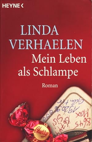 Bild des Verkufers fr Mein Leben als Schlampe : Roman. zum Verkauf von TF-Versandhandel - Preise inkl. MwSt.