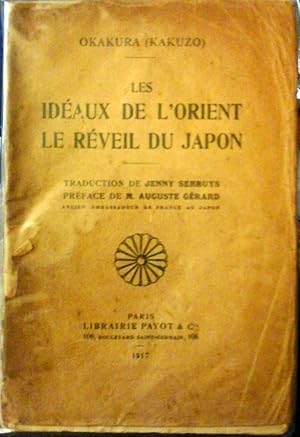 LES IDEAUX DE L'ORIENT - LE REVEIL DU JAPON