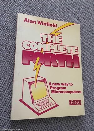 The Complete FORTH