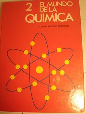 Imagen del vendedor de El mundo de la Qumica. Curso terico prctico ( 2 Vols) a la venta por Librera Antonio Azorn
