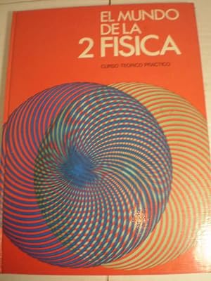 Seller image for El mundo de la fsica. Curso terico prctico ( 2 Vols) for sale by Librera Antonio Azorn