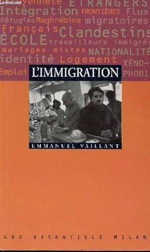 Imagen del vendedor de L'IMMIGRATION a la venta por Le-Livre