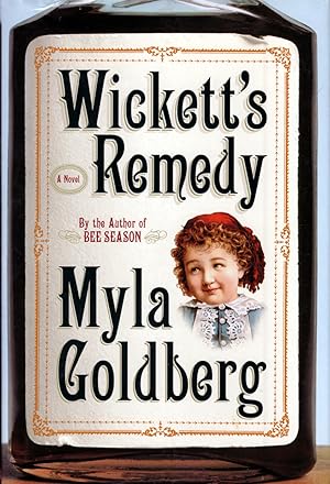 Seller image for Wickett's Remedy: A Novel for sale by Kayleighbug Books, IOBA
