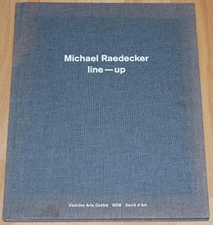 Michael Raedecker : Line-Up