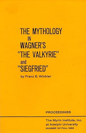 Imagen del vendedor de Mythology in Wagner's "The Valkyrie" and "Siegfried" Number 19 Fall 1966 a la venta por Book Booth