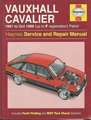 Seller image for Vauxhall Cavalier 1981 to October 1988 (Up to F Registration) Petrol (Haynes Service and Repair Manuals) for sale by Joy Norfolk, Deez Books