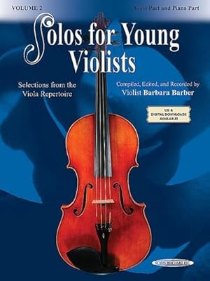 Bild des Verkufers fr Solos for Young Violists - Viola Part and Piano Accompaniment, Volume 2 : Selections from the Viola Repertoire zum Verkauf von AHA-BUCH GmbH
