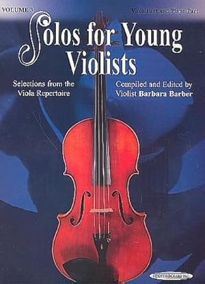 Bild des Verkufers fr Solos for Young Violists, Vol 3 : Selections from the Viola Repertoire zum Verkauf von AHA-BUCH GmbH