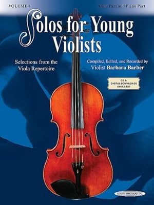 Bild des Verkufers fr Solos for Young Violists, Vol 4 : Selections from the Viola Repertoire zum Verkauf von AHA-BUCH GmbH