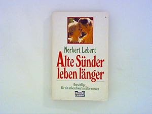 Immagine del venditore per Alte Snder leben lnger. Ratschlge fr ein unbeschwertes lterwerden. venduto da ANTIQUARIAT FRDEBUCH Inh.Michael Simon