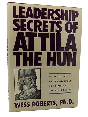 Seller image for LEADERSHIP SECRETS OF ATTILA THE HUN for sale by Rare Book Cellar