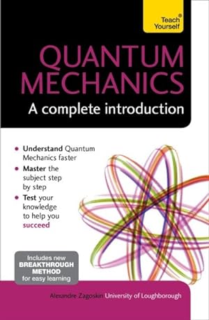 Seller image for Teach Yourself Quantum Mechanics : A Complete Introduction for sale by GreatBookPrices