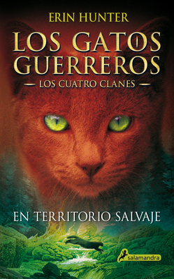 Seller image for Gatos-Los Cuatro Clanes 01. En Territorio Salvaje (Paperback or Softback) for sale by BargainBookStores