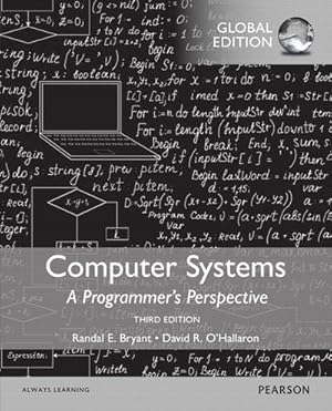 Bild des Verkufers fr Computer Systems: A Programmer's Perspective, Global Edition zum Verkauf von AHA-BUCH GmbH