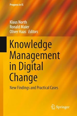 Bild des Verk�ufers f�r Knowledge Management in Digital Change : New Findings and Practical Cases zum Verkauf von AHA-BUCH GmbH