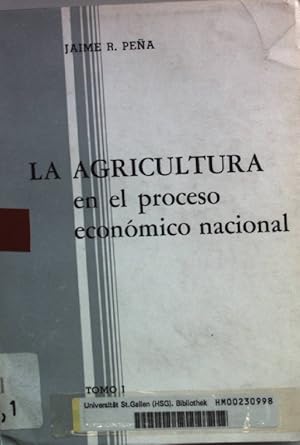 Bild des Verkufers fr La Agricultura en el proceso economico nacional. zum Verkauf von books4less (Versandantiquariat Petra Gros GmbH & Co. KG)