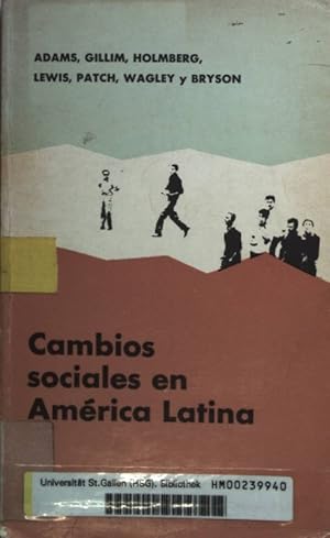 Bild des Verk�ufers f�r Cambios Sociales en America Latina: sus derivaciones para la politica de los Estados Unidos. zum Verkauf von books4less (Versandantiquariat Petra Gros GmbH & Co. KG)