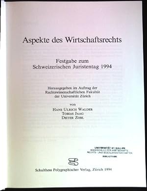 Aspekte des Wirtschaftsrechts: Festgabe zum Schweizerischen Juristentag 1994.