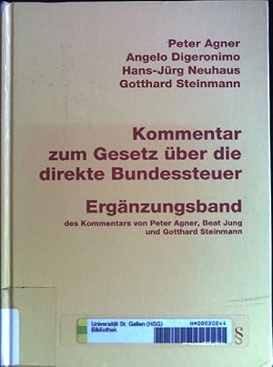 Kommentar zum Gesetz über die direkte Bundessteuer: Ergänzungsband des Kommentars von Peter Agner...