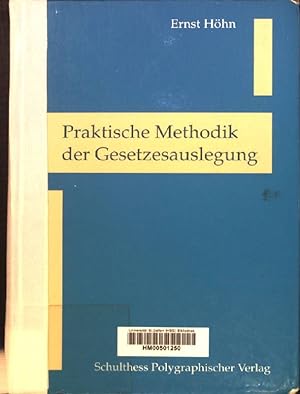 Praktische Methodik der Gesetzesauslegung.