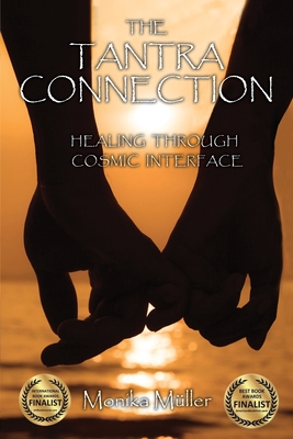 Seller image for The Tantra Connection: Healing Through Cosmic Interface (Paperback or Softback) for sale by BargainBookStores