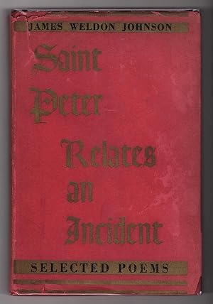 SAINT PETER RELATES AN INCIDENT: SELECTED POEMS