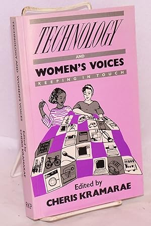 Bild des Verkufers fr Technology and Women's Voices: keeping in touch zum Verkauf von Bolerium Books Inc.