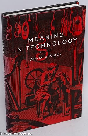 Seller image for Meaning in Technology for sale by Bolerium Books Inc.